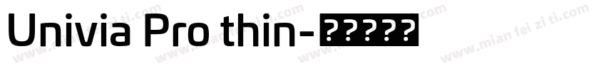 Univia Pro thin字体转换